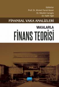 Finansal Vaka Analizleri - VAKALARLA FİNANS TEORİSİ