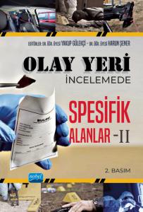 Olay Yeri İncelemede Spesifik Alanlar - II