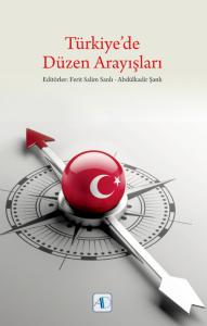 Türkiye’de Düzen Arayışları