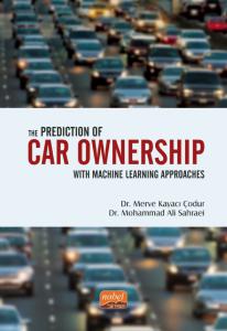 The Prediction of Car Ownership with Machine Learning Approaches