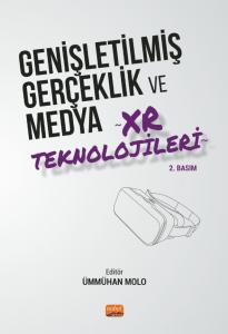 Genişletilmiş Gerçeklik ve Medya XR Teknolojileri