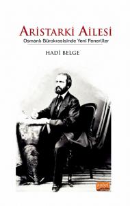 ARİSTARKİ AİLESİ - Osmanlı Bürokrasisinde Yeni Fenerliler