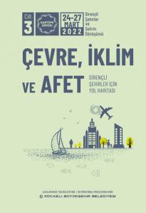 Kartepe Zirvesi 2022 ÇEVRE, İKLİM VE AFET: Dirençli Şehirler İçin Yol Haritası