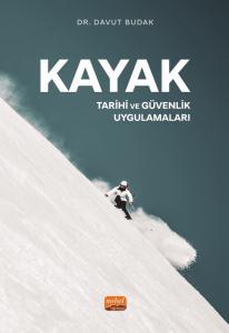 KAYAK - Tarihi ve Güvenlik Uygulamaları