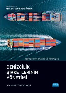 DENİZCİLİK ŞİRKETLERİNİN YÖNETİMİ - Management of Shipping Companies