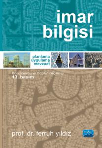 İMAR BİLGİSİ Planlama - Uygulama - Mevzuat