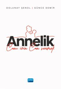 ANNELİK - Canı İçin Can Vermek