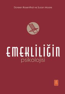 EMEKLİLİĞİN PSİKOLOJİSİ / The Psychology of Retirement