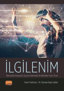 İLGİLENİM - Teknolojik İnovasyon Uyumu İlişkisinde Yenilikçiliğin Aracı Etkisi