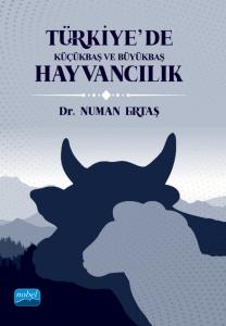 Türkiye’de Küçükbaş ve Büyükbaş Hayvancılık