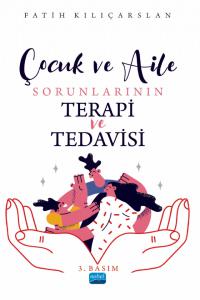 Çocuk ve Aile Sorunlarının Terapi ve Tedavisi