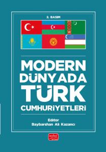 MODERN DÜNYADA TÜRK CUMHURİYETLERİ