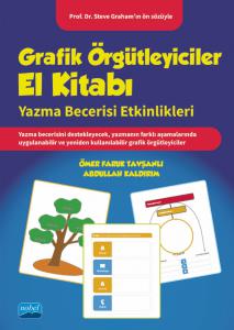 GRAFİK ÖRGÜTLEYİCİLER EL KİTABI - Yazma Becerisi Etkinlikleri