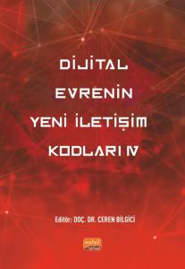 Dijital Evrenin Yeni İletişim Kodları IV