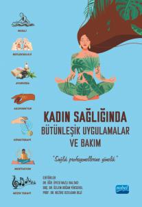 Kadın Sağlığında Bütünleşik Uygulamalar ve Bakım