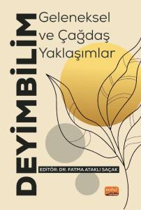 DEYİMBİLİM - Geleneksel ve Çağdaş Yaklaşımlar