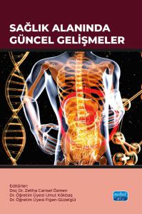 Sağlık Alanında Güncel Gelişmeler