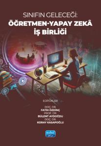 SINIFIN GELECEĞİ - Öğretmen-Yapay Zekâ İş Birliği