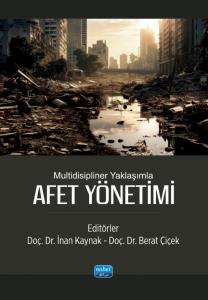 Multidisipliner Yaklaşımla AFET YÖNETİMİ