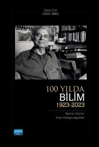 100 YILDA BİLİM (1923-2023) - İkinci Cilt (1950-1980)
