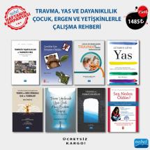 TRAVMA, YAS VE DAYANIKLILIK...ÇOCUK,ERGEN VE YETİŞKİNLERLE ÇALIŞMA REHBERİ