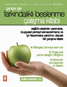 Gençler İçin FARKINDALIKLI BESLENME - Çalışma Kitabı