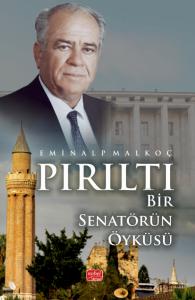 PIRILTI - Bir Senatörün Öyküsü