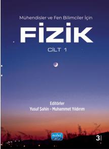 Mühendisler ve Fen Bilimciler için FİZİK - Cilt 1