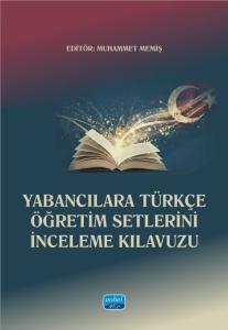 Yabancılara Türkçe Öğretim Setlerini İnceleme Kılavuzu