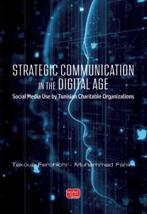 STRATEGIC COMMUNICATION IN THE DIGITAL AGE - Social Media Use by Tunisian Charitable Organizations