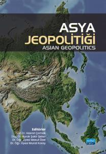 Asya Jeopolitiği - Asian Geopolitics