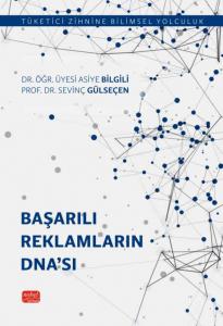 BAŞARILI REKLAMLARIN DNA’SI - Tüketici Zihnine Bilimsel Yolculuk