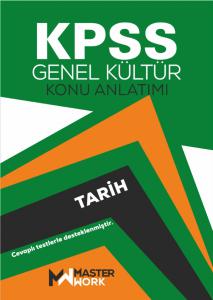KPSS - Genel Kültür / TARİH KONU ANLATIMI - Detaylı Konu Anlatımı - Çözümlü Testler