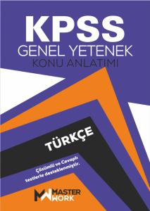 KPSS - Genel Yetenek  / TÜRKÇE KONU ANLATIMI - Detaylı Konu Anlatımı - Çözümlü Testler