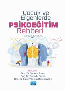 Çocuk ve Ergenlerde Psikoeğitim Rehberi