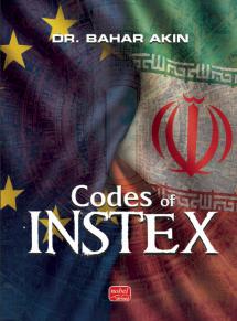 CODES OF INSTEX - A Multilateral Regime Initiative Against US Sanctions in the Context of the Iran Nuclear Dispute