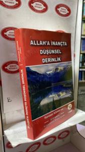 Allah'a İnançta Düşünsel Derinlik