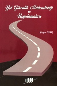 Yol Güvenlik Mühendisliği ve Uygulamaları
