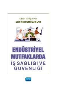 Endüstriyel Mutfaklarda İş Sağlığı ve Güvenliği