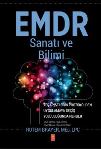EMDR SANATI VE BİLİMİ  - The Art and Science of EMDR