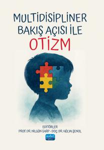 Multidisipliner Bakış Açısı ile OTİZM
