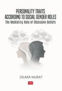 PERSONALITY TRAITS ACCORDING TO SOCIAL GENDER ROLES - The Mediating Role of Obsessive Beliefs