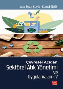 Çevresel Açıdan Sektörel Atık Yönetimi ve Uygulamaları V