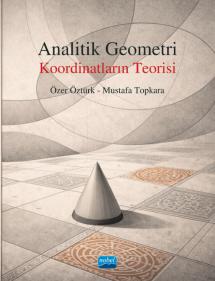 ANALİTİK GEOMETRİ - Koordinatların Teorisi