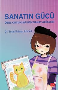 SANATIN GÜCÜ - Özel Çocuklar İçin Sanat Atölyesi