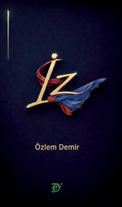 İZ (Şiir)