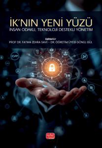 İK’NIN YENİ YÜZÜ - İnsan Odaklı, Teknoloji Destekli Yönetim