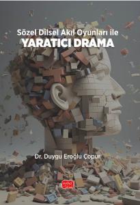 Sözel Dilsel Akıl Oyunları ile YARATICI DRAMA