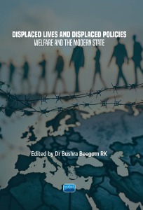 Displaced Lives and Displaced Policies: Welfare and the Modern State