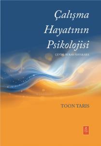 ÇALIŞMA HAYATININ PSİKOLOJİSİ - The Psychology Of Working Life